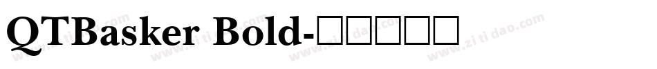 QTBasker Bold字体转换